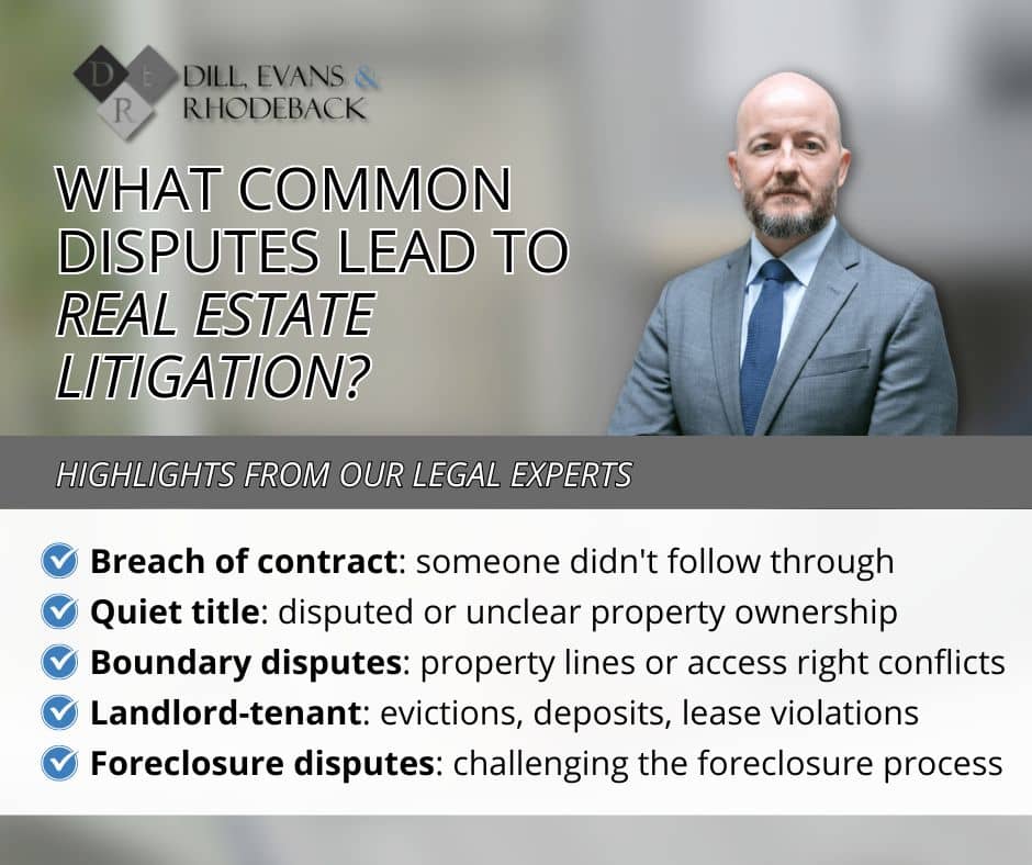 Dill, Evans & Rhodeback legal expert infographic outlining common types of real estate litigation in Florida.
